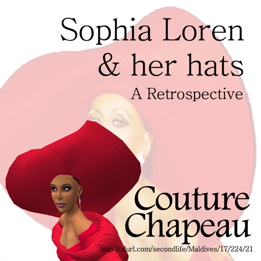Sophia Loren Retrospective display at Couture Chapeau 